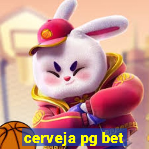 cerveja pg bet